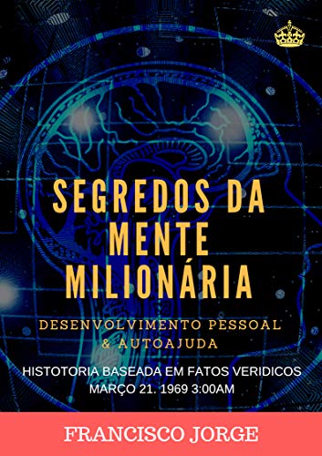 SEGREDOS DA MENTE MILIONÁRIA (Portuguese Edition)