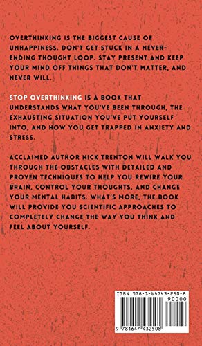 Stop Overthinking: 23 Techniques to Relieve Stress, Stop Negative Spirals, Declutter Your Mind, and Focus on the Present