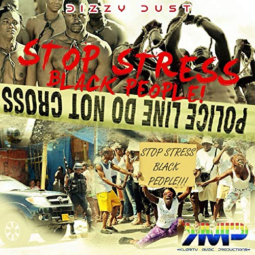 Stop Stress Black People