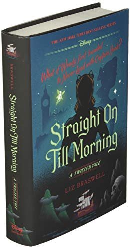 Straight on Till Morning: A Twisted Tale