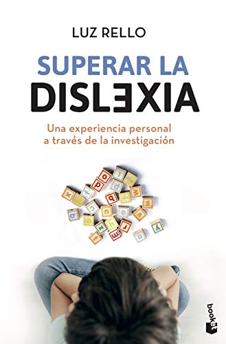 Superar la dislexia: Una experiencia personal a través de la investigación (Prácticos)