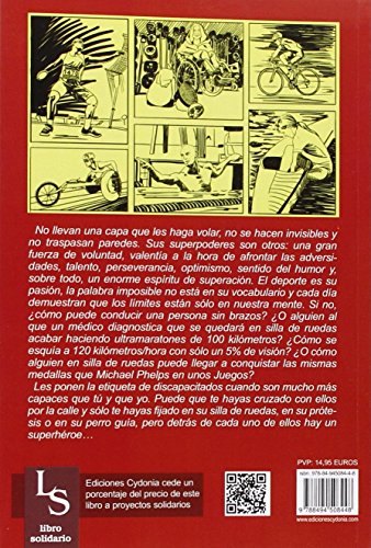 Superhéroes De Incógnito: 15 historias de superación a través del deporte: 4 (Testimonio)