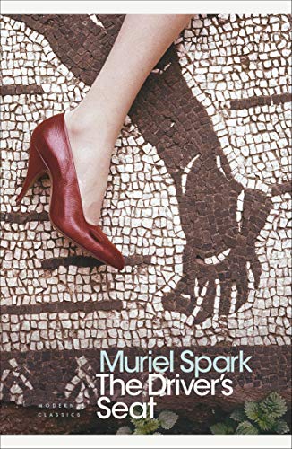 The Driver's Seat (Penguin Modern Classics)
