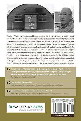 The Maze Prison: A Hidden Story of Chaos, Anarchy and Politics