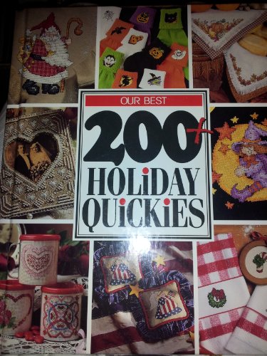 Title: Our best 200 holiday quickies Leisure Arts best