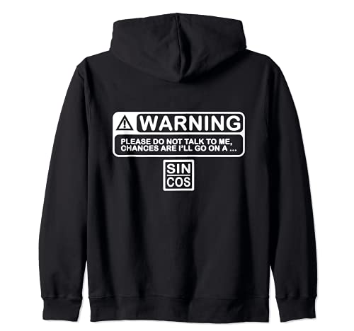 Warning Don't Talk To Me I Will Go On A Tangent Funny Math Sudadera con Capucha