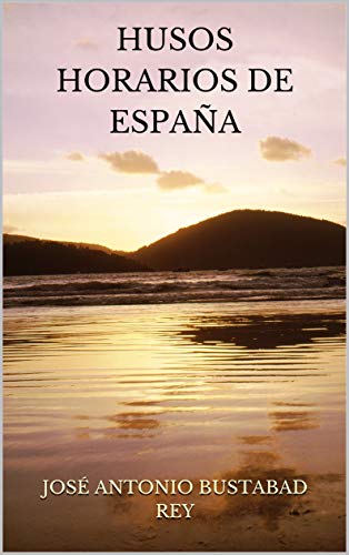 HUSOS HORARIOS DE ESPAÑA