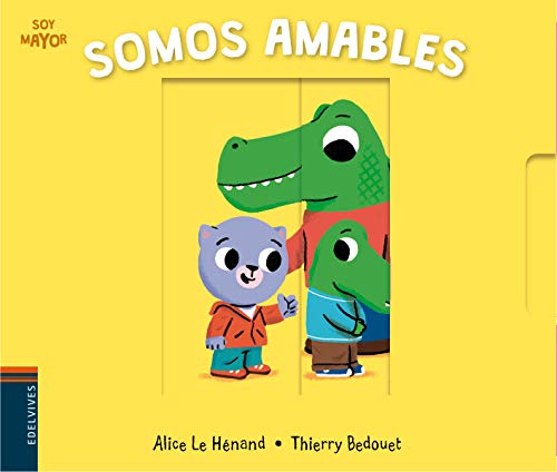 Somos amables: 3 (Soy mayor)