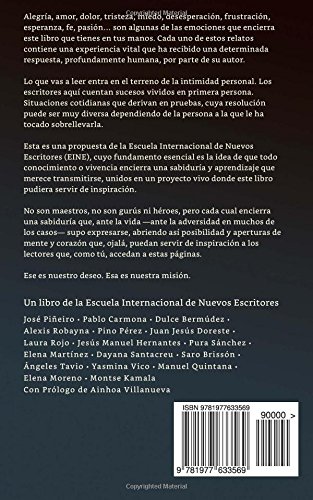 Yo lo viví…: 17 relatos de aprendizaje y superación para cuando parece no haber respuesta: Volume 1 (Escuela Internacional de Nuevos Escritores)