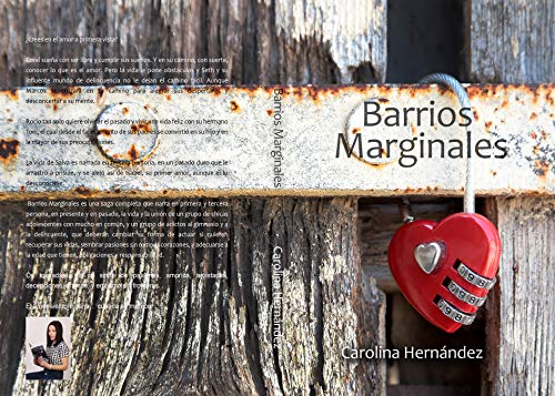 Barrios Marginales: Basado en hechos reales (La Saga de los Corazones: Barrios Marginales nº 1)