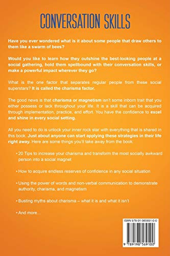 Conversation Skills: Discover the #1 Tactics to Become a Master at Social Communication with Amazing Charisma, & Crucial Confidence. Go From Being Shy to a Magnetic Casanova, & Impress Your Friends!