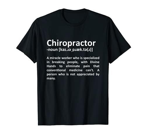 Definición divertida de un quiropráctico Camiseta