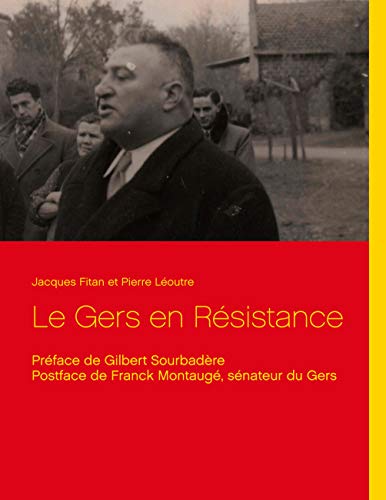 Le Gers en Résistance (French Edition)