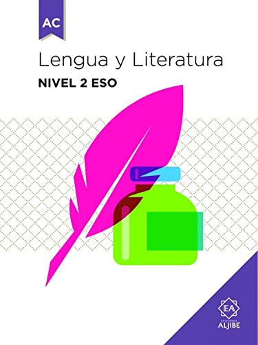 Lengua y Literatura Nivel 2 Eso (Nueva E: Adaptación curricular significativa (ADAPTACIONES CURRICULARES PARA ESO)