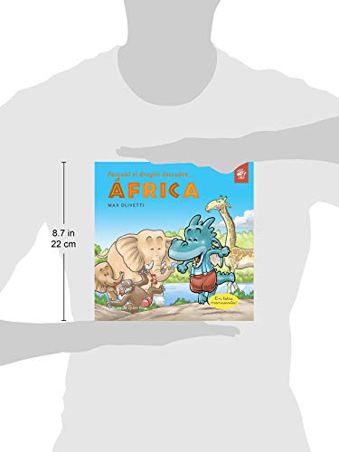 Pascual el Dragón descubre África (tapa blanda): Libro para conocer otras culturas y ayudar a los demás: primeras lecturas en letra de imprenta: ... descubre el mundo en letra de imprenta)