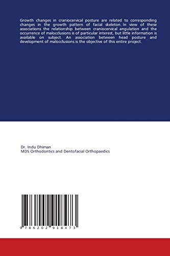 Relationship between Head posture and dental arch dimensions: Association between head and cervical posture relationship has been of great concern to the orthodontists for many years