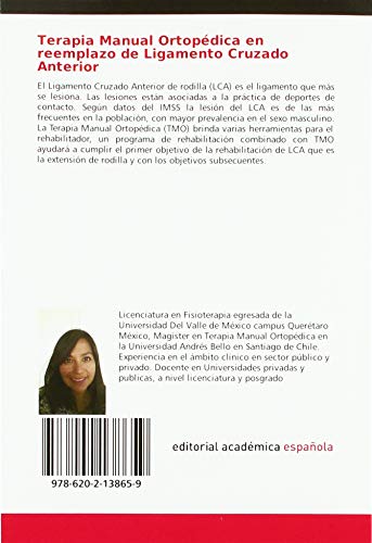 Terapia Manual Ortopédica en reemplazo de Ligamento Cruzado Anterior: Eficacia de la Terapia Manual Ortopédica para recuperar la extensión de rodilla