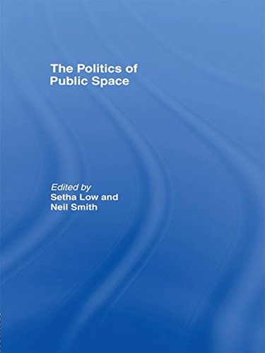 The Politics of Public Space (English Edition)