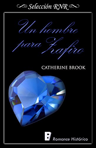 Un hombre para Zafiro (Joyas de la nobleza 3)