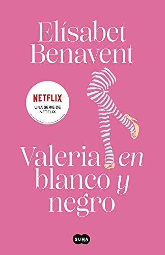 Valeria en blanco y negro (Saga Valeria 3)