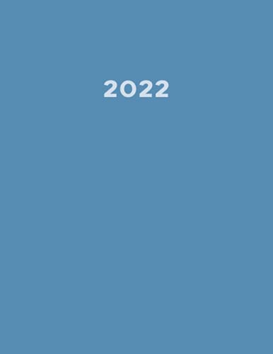 2022: XXL Kalenderbuch 2022 A4 I 1 Tag 1 Seite mit Zeiteinteilung I 400 Seiten I Endlich genügend Platz zum Planen, Organisieren und Notieren! I Tagebuch I Terminplaner I Kalenderbuch I Farbe Blau