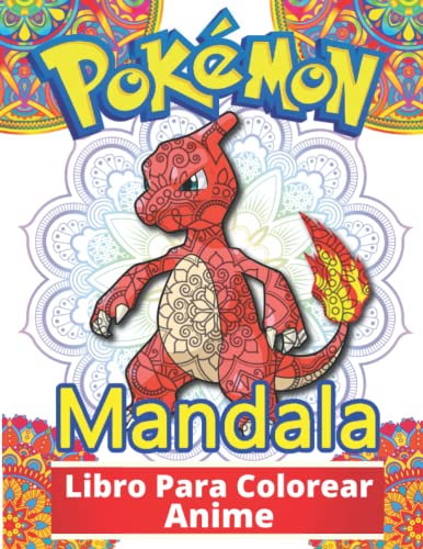 Anime Mandala Libro Para Colorear: Divertidos libros de colorear para niños de 2 a 4 años, de 5 a 7 años, de 8 a 12 años, +100 dibujos antiestrés para niños, actividades creativas para niños