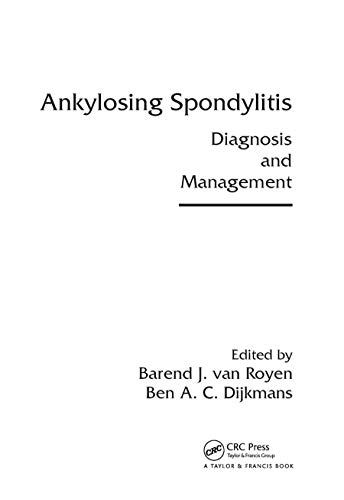 Ankylosing Spondylitis: Diagnosis and Management