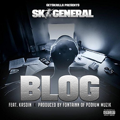 Blog (feat. KasDin) [Explicit]