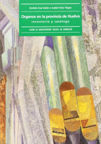 Catalogo de los organos de la provincia de Huelva