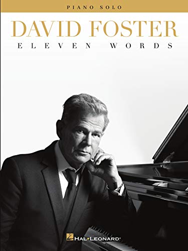 David Foster - Eleven Words Piano Solos (English Edition)