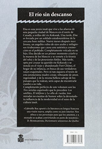El Río Sin Descanso: Tres novelas esquimales: 25 (Sensibles a las Letras)