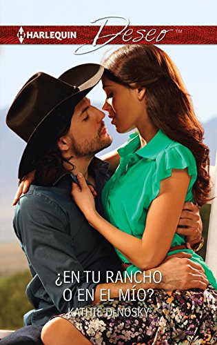 ¿En tu rancho o en el mío? (Deseo)