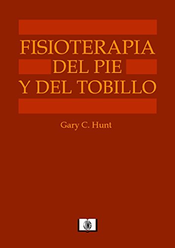 FISIOTERAPIA DEL PIE Y DEL TOBILLO