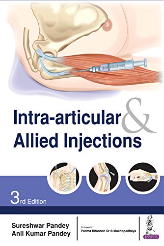 Intra-articular & Allied Injections (English Edition)