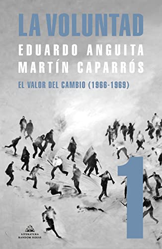 La Voluntad 1. El valor del cambio (1966 - 1969)