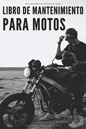 Libro De Mantenimiento Para Motos: Cuaderno de mantenimiento del Moto con páginas prefabricadas, 100 páginas para el seguimiento de la revisión y mantenimiento de su moto