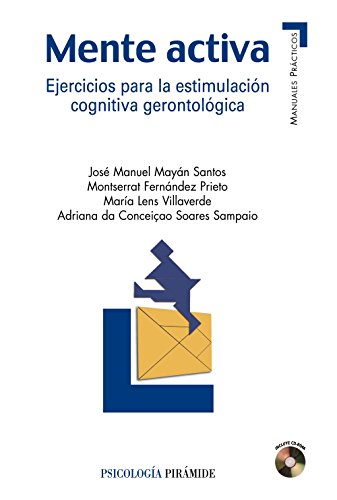 Mente activa: Ejercicios para la estimulación cognitiva gerontológica (Manuales prácticos)