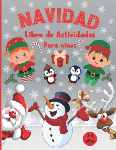 Navidad Libro de Actividades para niños: 3-6 años|100 Páginas Cuaderno de juegos y colorear para niños pequeños | Navideña libros infantiles Regalo Para Niños Y Niñas
