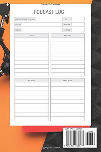Podcast Log Book: Podcast Planner Logbook | Podcast Journal | Podcast Host Logbook | Daily & Weekly Podcast Planner