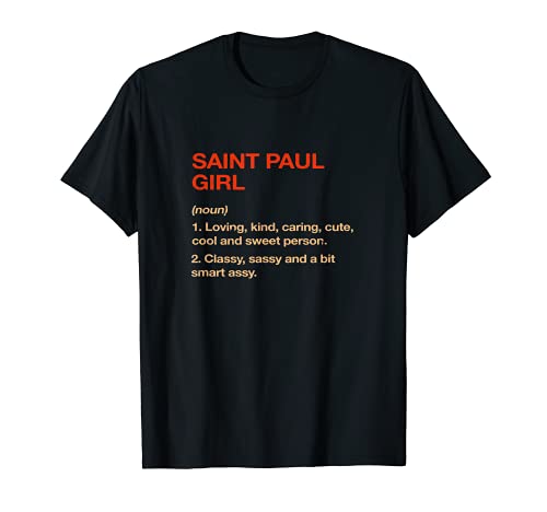 Saint Paul Girl Definición Minnesota Residente MN Local Divertido Camiseta