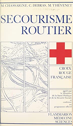 Secourisme routier (French Edition)