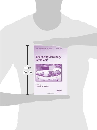 Bronchopulmonary Dysplasia (Lung Biology in Health and Disease)