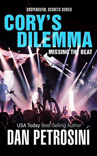 Cory's Dilemma: Missing the Beat: Dangerous Music (Suspenseful Secrets Book 1) (English Edition)