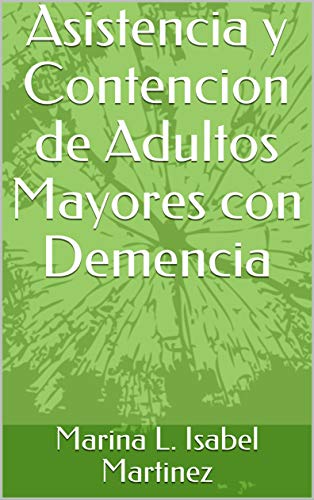 "Cuidados Básicos al Adulto Mayor".: Taller Practico Para Familiares y Cuidadores.