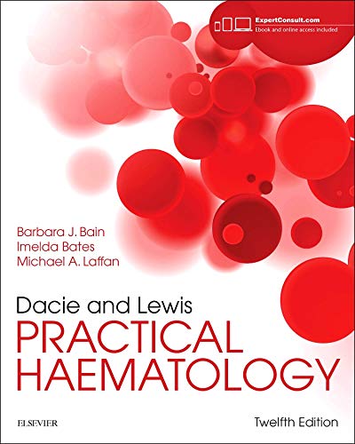 Dacie and Lewis Practical Haematology, 12e: Expert Consult: Online and Print