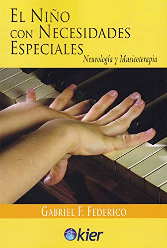 El niño con necesidades especiales: Neurología y musicoterapia