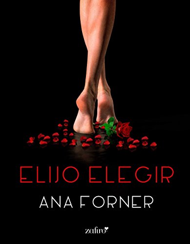 Elijo elegir (Erótica)