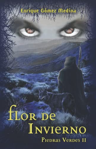 Flor de invierno: Libro juvenil de Aventuras, Suspense y Fantasía (a partir de 12 años) (Piedras Verdes nº 2): Libro juvenil de Aventuras, Suspense y ... (a partir de 12 años) (Piedras Verdes n° 2)