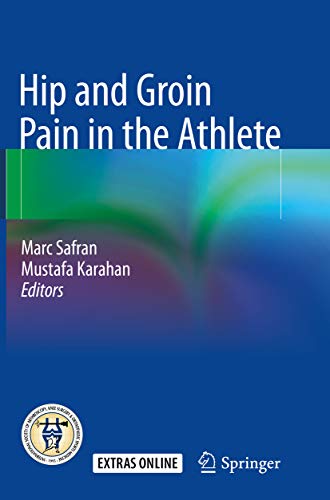 Hip and Groin Pain in the Athlete (English Edition)