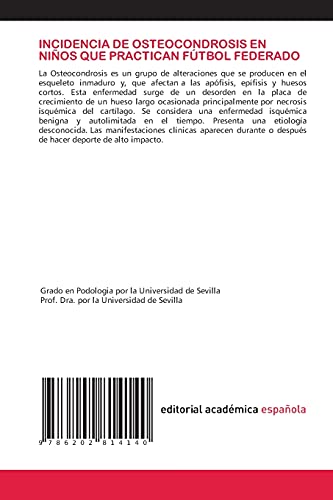 INCIDENCIA DE OSTEOCONDROSIS EN NIÑOS QUE PRACTICAN FÚTBOL FEDERADO: Revisión Bibliográfica